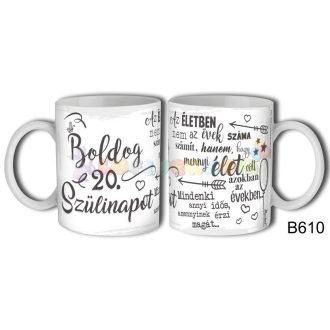 Boldog 20. Szülinapot az életben bögre