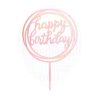Tortadísz - Happy Birthday felirat - 17 cm - Rózsaarany