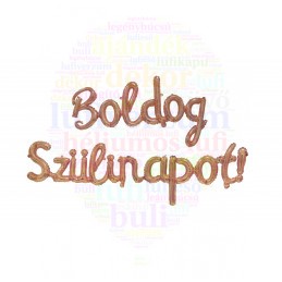 Boldog Születésnapot! - fólia lufi felirat rózsaarany