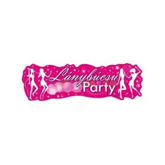 Lánybúcsú Parti Banner - 90 cm x 27 cm
