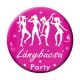 Rózsaszín-Fehér Lánybúcsú Party Kitűző - 5,5 cm