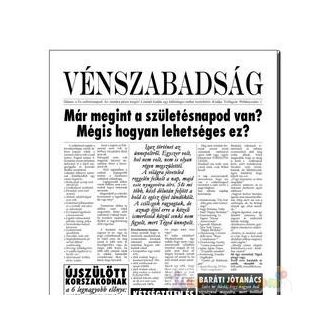 Vicces Szülinapi Újság - Vénszabadság