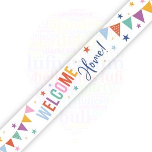 Welcome home Banner - 13 cm x 274 cm